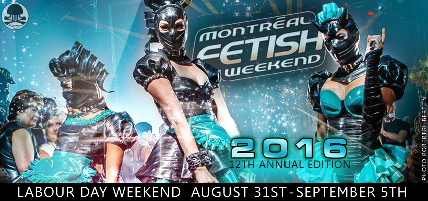Montreal Fetish Weekend 